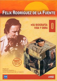Poster for Félix Rodríguez de la Fuente (Vida y obra)