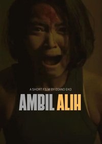 Poster for Ambil Alih