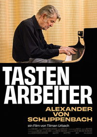 Poster for Tastenarbeiter – Alexander von Schlippenbach
