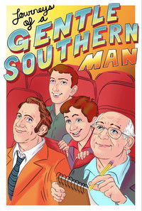 Poster for Journeys of a Gentle Southern Man