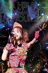 Poster for Aya Hirano Fragments Live Tour 2012
