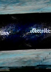 Recollections