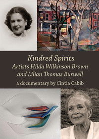 Kindred Spirits: Artists Hilda Wilkinson Brown and Lilian Thomas Burwell