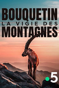Poster for Bouquetin, la vigie des montagnes