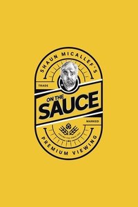 Poster for Shaun Micallef's on the Sauce