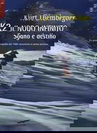 K2 - Sogno e Destino