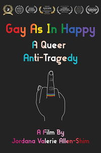 Poster for Gay As in Happy: A Queer Anti-Tragedy