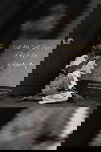 Let Me Call You, Ritwik Da