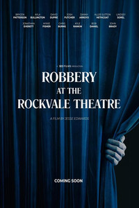 Poster for Robbery at the Rockvale Theatre