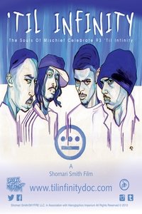 Poster for Til Infinity: The Souls of Mischief