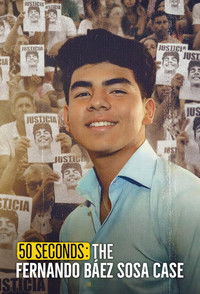 Poster for 50 Seconds: The Fernando Báez Sosa Case
