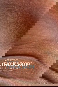Thick Skin