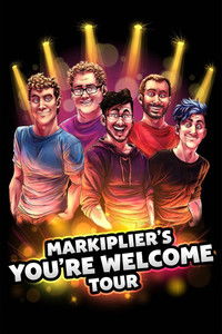 Poster for Markiplier's You're Welcome Tour