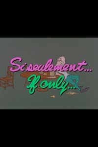Poster for If Only...