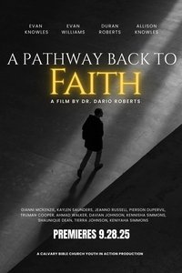 Poster for A Pathway Back to Faith