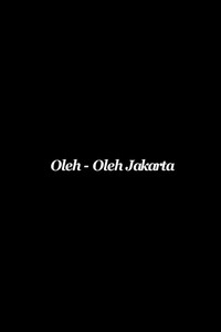 Poster for Oleh-oleh Jakarta