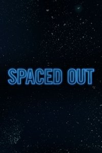 Poster for Spaced Out