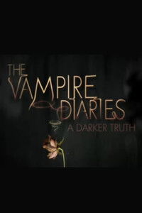 Poster for The Vampire Diaries: A Darker Truth