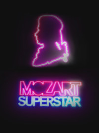 Poster for Mozart Superstar
