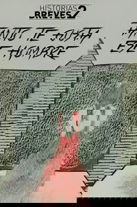 Historias Breves II: Tanto te gusta ese hombre
