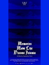 Memories Move Like Distant Islands