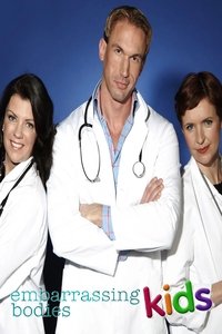 Poster for Embarrassing Bodies Kids