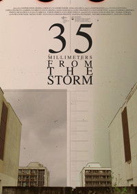 Poster for 35 Millimetres From the Storm