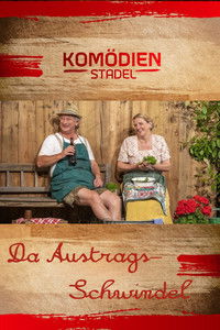 Poster for Der Komödienstadel - Da Austrags-Schwindel
