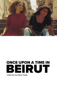 Poster for Once Upon a Time in Beirut