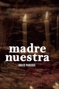 Poster for Madre Nuestra
