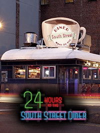 Poster for 24 Hours at the South Street Diner