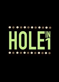 Hole in One