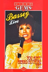 Shirley Bassey - You Ain't Heard Nothing Yet