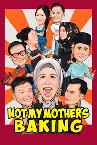Poster for Not My Mother’s Baking
