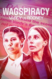 Poster for Wagspiracy: Vardy v Rooney