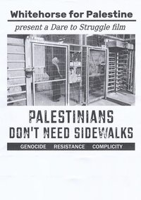 Poster for Palestinians Don't Need Sidewalks