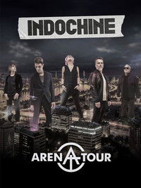 Poster for Indochine - Arena Tour, le concert évènement