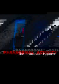 Atividade Paranormal: Uma Coisa Inexplicável