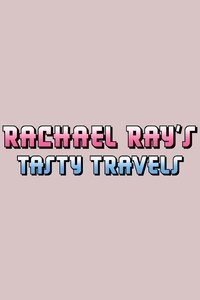 Poster for Rachael Ray's Tasty Travels