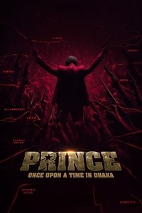 Prince: Once Upon a Time in Dhaka