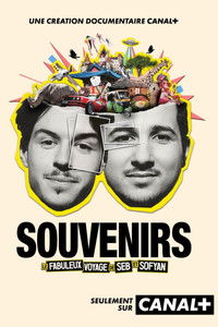 Souvenirs - le fabuleux voyage de Seb et Sofyan
