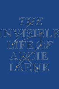The Invisible Life of Addie Larue