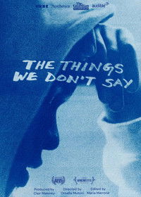 The Things We Don’t Say
