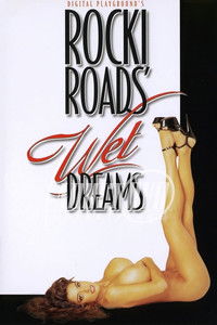Poster for Rocki Roads' Wet Dreams