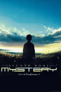Poster for Mystery: Second Home (Live at ProgDreams V)
