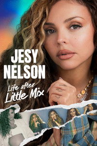 Poster for Jesy Nelson: Life After Little Mix