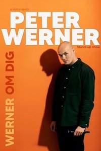 Poster for Peter Werner: WERNER OM DIG