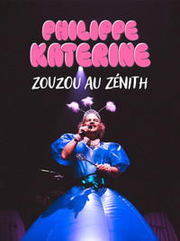 Philippe Katerine : Zouzou au Zénith