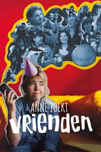 Poster for Anne (32) zoekt vrienden