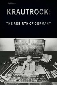Poster for Krautrock: The Rebirth of Germany
